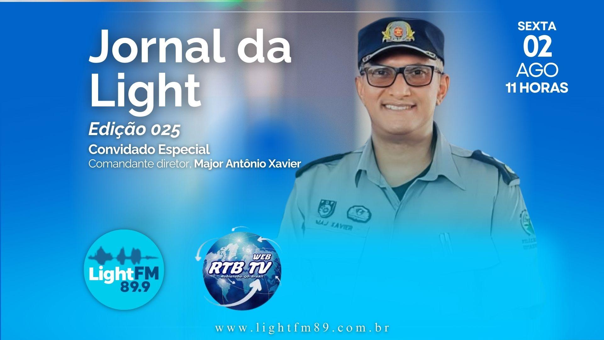 Jornal da Light FM - Major Antônio Xavier - 02/08