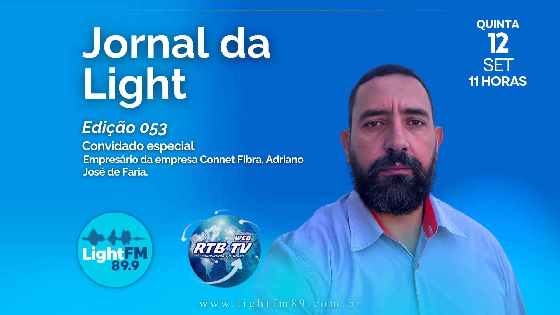 Jornal da Light FM - Adriano José de Faria - 12/09