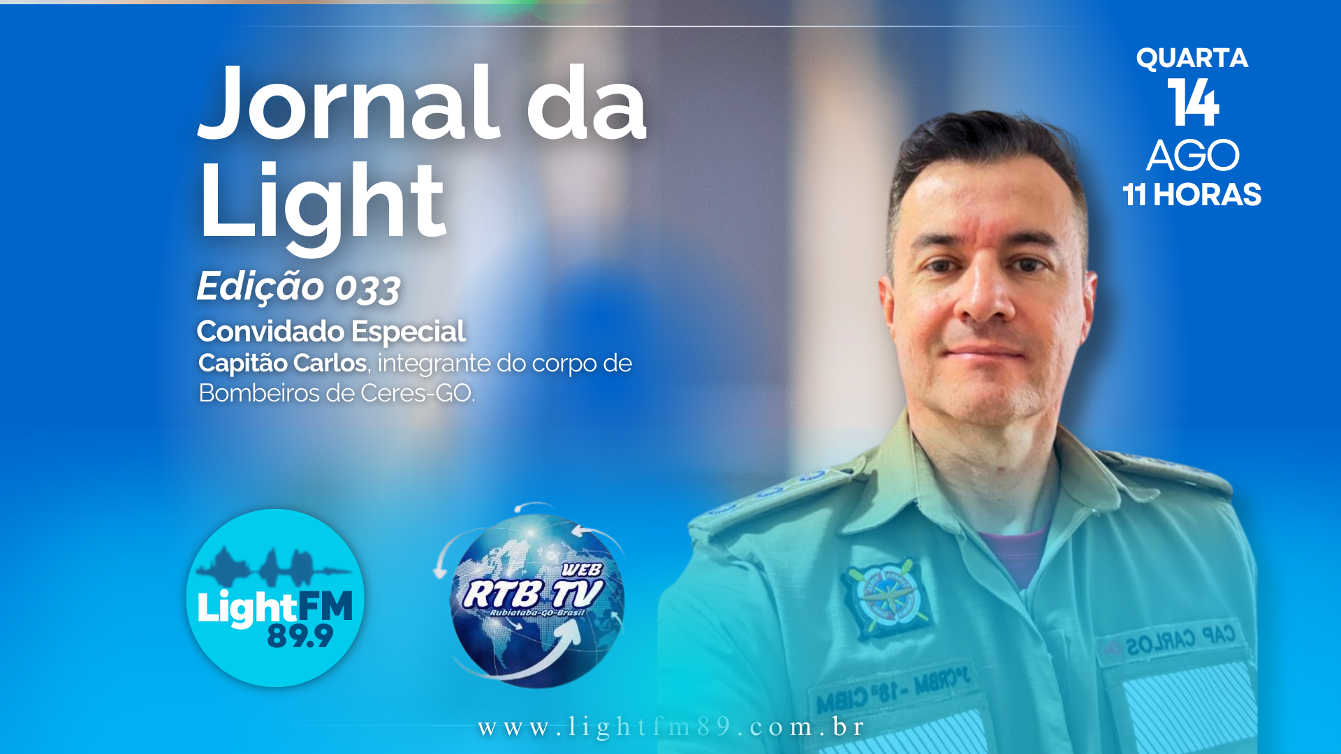 Jornal da Light FM - Capitão Carlos 14/08