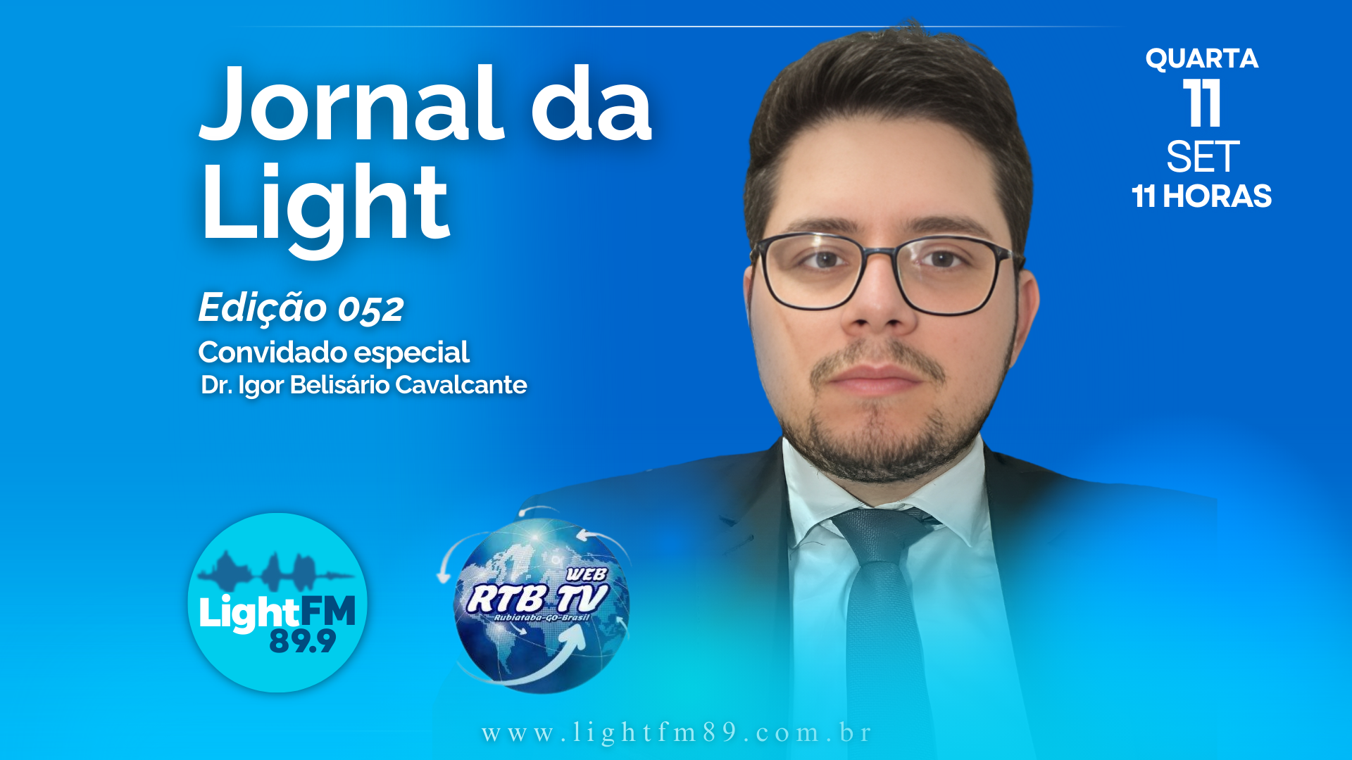 Jornal da Light FM - Igor Belisário Cavalcante - 11/09