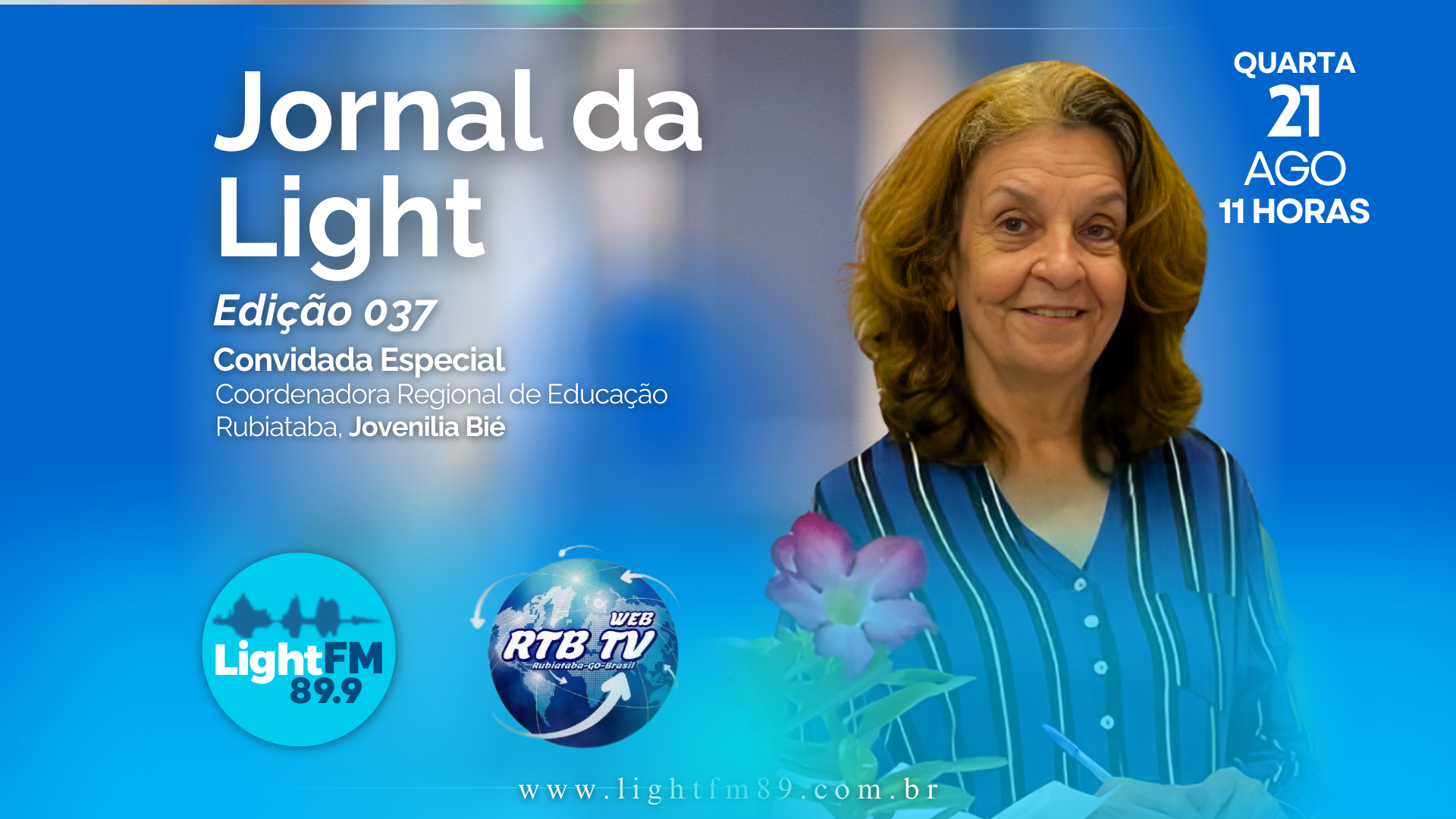 Jornal da Light FM - Jovenilia Bié com a presença de seus 4 gestores 21/08