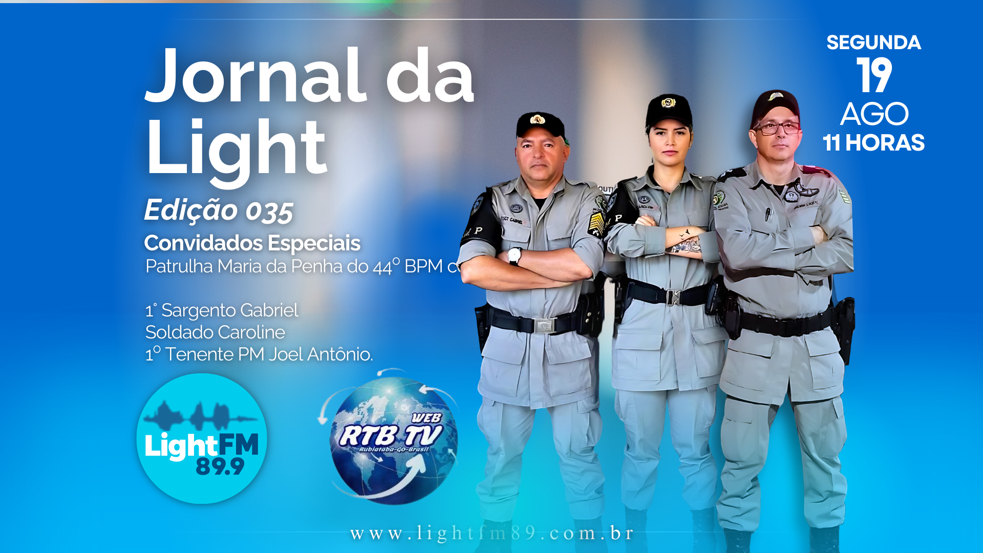 Jornal da Light FM - Patrulha Maria da Penha - 19/08